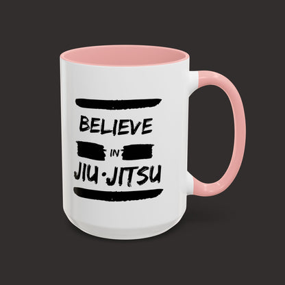 Believe in Jiu Jitsu Mug