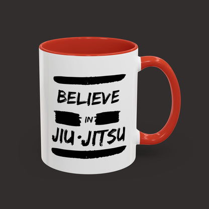 Believe in Jiu Jitsu Mug